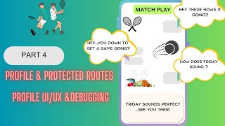 Full-Stack Match Play App: Profile and Protected Routes || Debugging (Part 4) screenshot 4