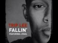 Fallin Feat J Paul Trip Lee mp3