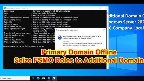 How to Seize FSMO Roles When Primary Domain Controller Is Down and Make Additional DC Primary