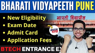 BVP CET 2025 Registration Date | Application Form, Exam Date | Bharati Vidyapeeth Admission 2025