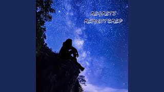Regrets Remastered
