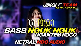 DJ TRAP PARTY BASS NGANTEM TERBARU || LAMUNAN JINGLE NETRALINDO AUDIO