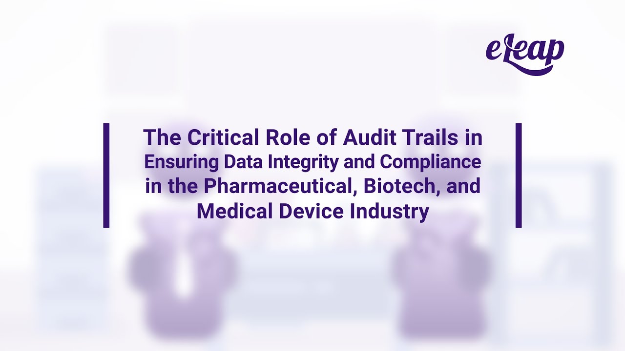 eBrief: Role of Audit Trails for Data Integrity, Compliance in Pharma ...
