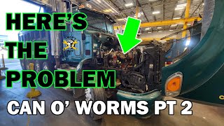 This Peterbilt Does Not Like Mechanics. Green Can O' Worms Part 2.