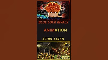 BLUE LOCK RIVALS VS AZURE LATCH  #bluelock #edit #gaming #roblox #anime #shorts #football #fight #vs