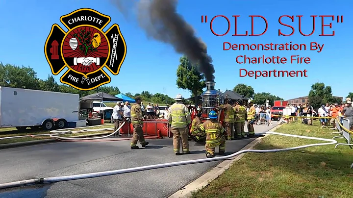 "OLD SUE" Demonstration By Charlotte Fire Departme...