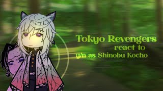 Tokyo Revengers react to y/n as Shinobu Kocho