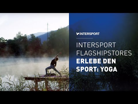 INTERSPORT Flagshipstores || Erlebe den Sport: Yoga