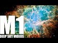 M1 - Crab Nebula - Deep Sky Videos