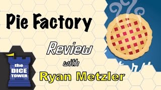 Pie Factory Review - with Ryan Metzler