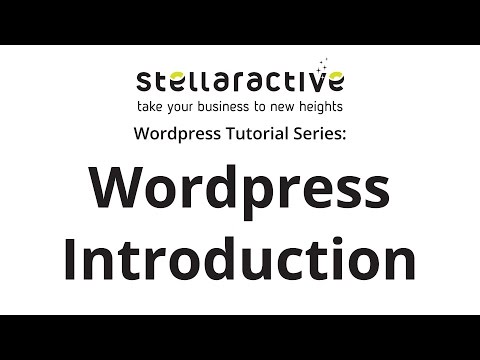 Stellaractive Wordpress Introduction - Part 1