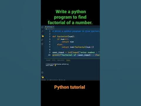 Write a python program to find factorial of a number #python #shorts ...