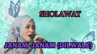 sholawat janam - janam (dilwale) lagu luar biasa by shiha zakir , sholawat merdu
