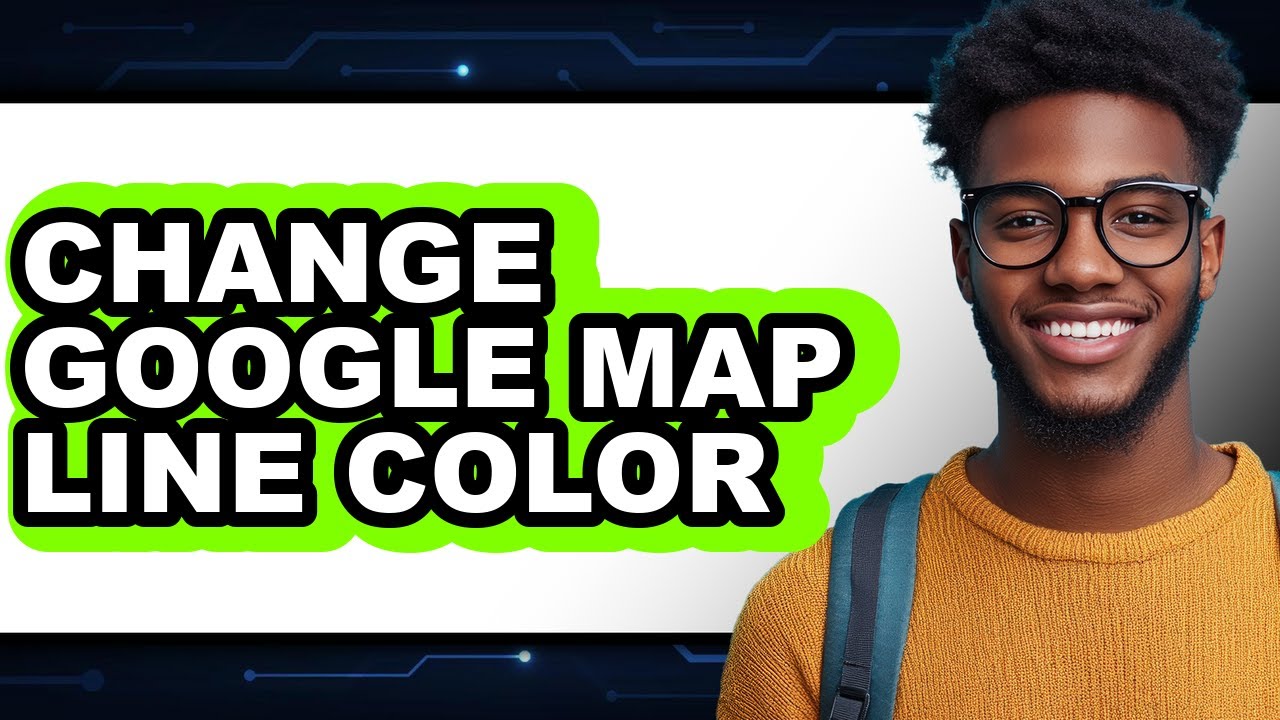 How to Change Google Map Line Color - Easy Guide - YouTube