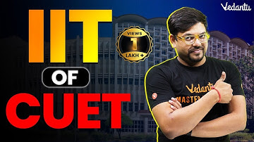 You will get an IIT-like college by preparing for CUET 2024 😱😱 | How to Get Admission into IIT fr...