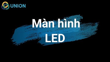 Màn nước - Nhạc nước - Led trong suốt | Union JSCO