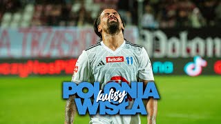 Polonia Warszawa - Wisła Płock | KULISY 24/25