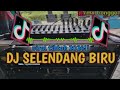 DJ SELENDANG BIRU - VIRAL TIKTOK YANG PALING DICARI