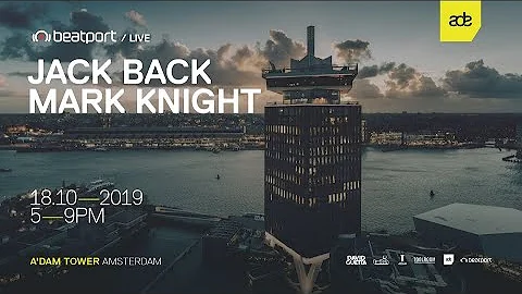 Mark Knight LIVE from A'DAM Tower - ADE 2019 | @Be...