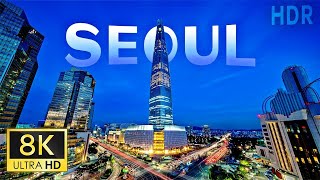 Seoul 8K VIDEO Ultra HD HDR   Capital of South Korea || 8K HDR WORLD || ❤️❤️