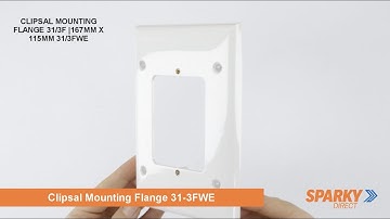 Clipsal Mounting Flange 31/3F |167mm x 115mm 31/3FWE