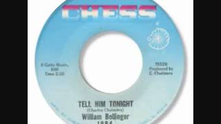 WILLIE BOLLINGER ~ TELL HIM TONIGHT