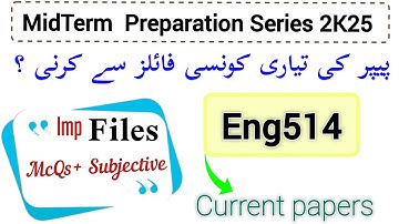 ENG514 Midterm Current Pprs/Eng514 Most important Files for Midterm 2025