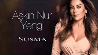 Aşkın Nur Yengi - Susma (Nostalji)