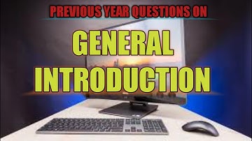 GENERAL INTRODUCTION OF COMPUTER IMPORTANT QUESTIONS
