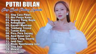 Download lagu Lagu Bali Terbaik Dan Terpopuler 2026 - PUTRI BULAN FULL ALBUM TERBAIK 2026 TOP HITS