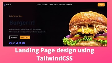Make a Modern landing page  with  tailwind CSS ||2021