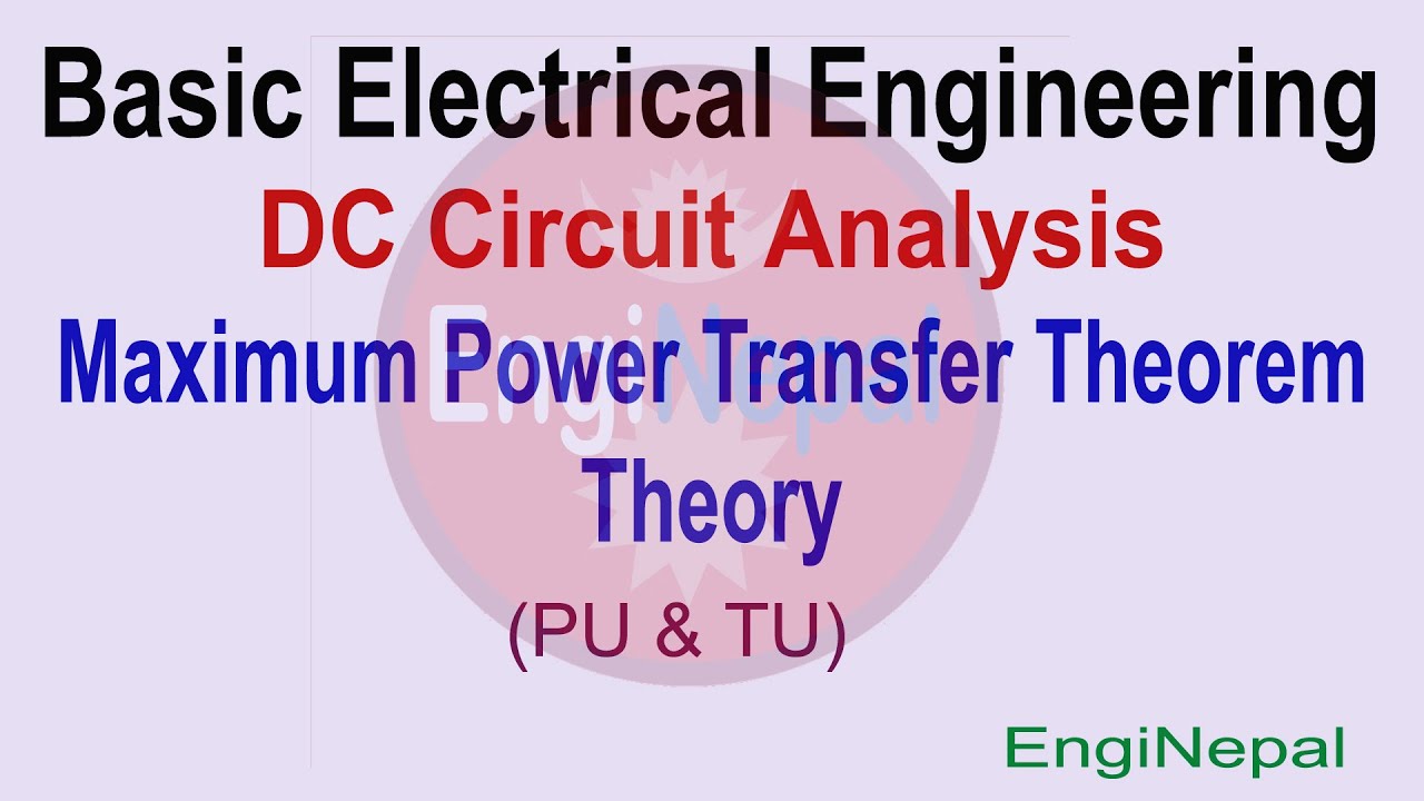 Maximum Power Transfer Theorem - YouTube