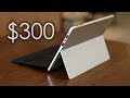 The $300 Surface Pro!