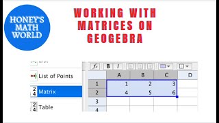 WORKING WITH MATRICES IN GEOGEBRA
