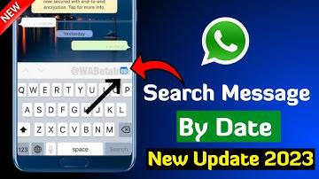 Search Message by Date Update | WhatsApp New Update 2023 | WhatsApp Message Search by Date #whatsapp
