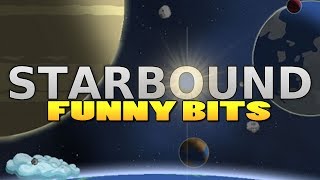 Starbound Beta: Funny Bits w/ AdjustBee! (Series Trailer)
