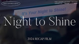 Night to Shine | Amarillo, TX | 2024 Recap Film