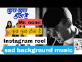 Mr Nomi Sad Background Music Kuch Kuch Hota Hai Sad Background Music Mr Nomi Sad Background Music Kuch Kuch Hota Hai Sad Background Music