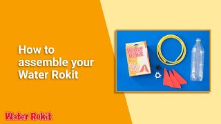Assembling your Water Rokit