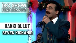 Seven Kıskanır Hakkı Bulut İbo Show  Resimi