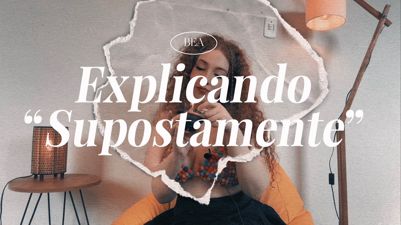 EXPLICANDO A LETRA: Supostamente - YouTube