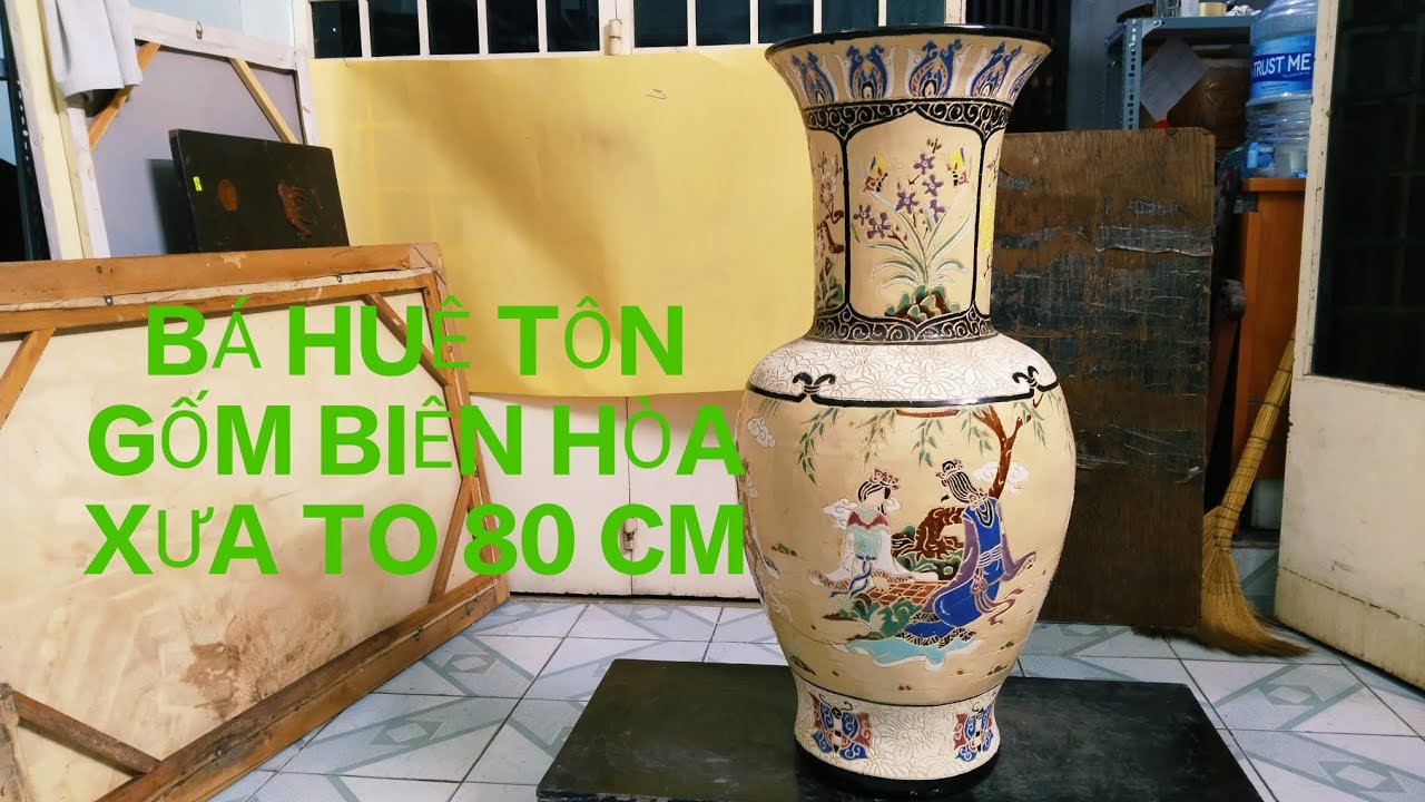 Một Bình Bá Huê tôn gốm Biên Hòa xưa, to vật vã 80 cm, tối ngày 25