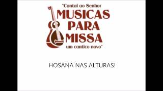 Vídeo de SANTO, SANTO, SANTO, SENHOR DEUS DO UNIVERSO