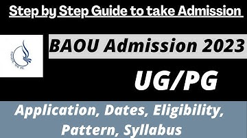 BAOU Admission 2023 : Application (Soon), Dates, Eligibility, Pattern, Syllabus