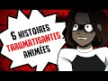 6 histoires traumatisantes animes compilation semaine n16