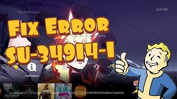 How To Fix PS4 Error SU-34914-1