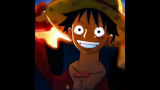 Luffy Smile Quickk Edit - (Dandelions) - one piece