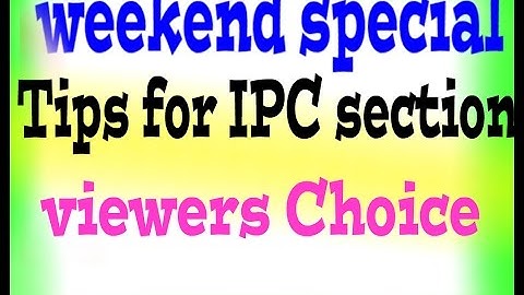 Tips to Learn IPC Sections with Punishments:: weekend special