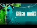 GREEN BONES FULL MOVIE Dennis Trillo Ruru Madrid 