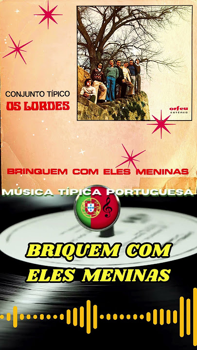 🎵 Conjunto Típico OS LORDES – Brinquem com Eles Meninas #Shorts 🇵🇹 #músicatípicaportuguesa #musica